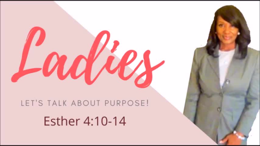 LADIES LET'S TALK ABOUT PURPOSE!