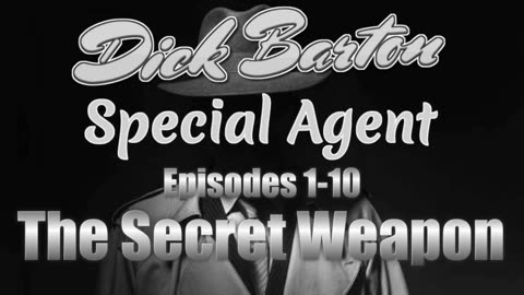 46-07-10 Dick Barton Special Agent The Secret Weapon