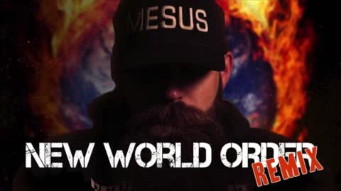 Mesus, New World Order