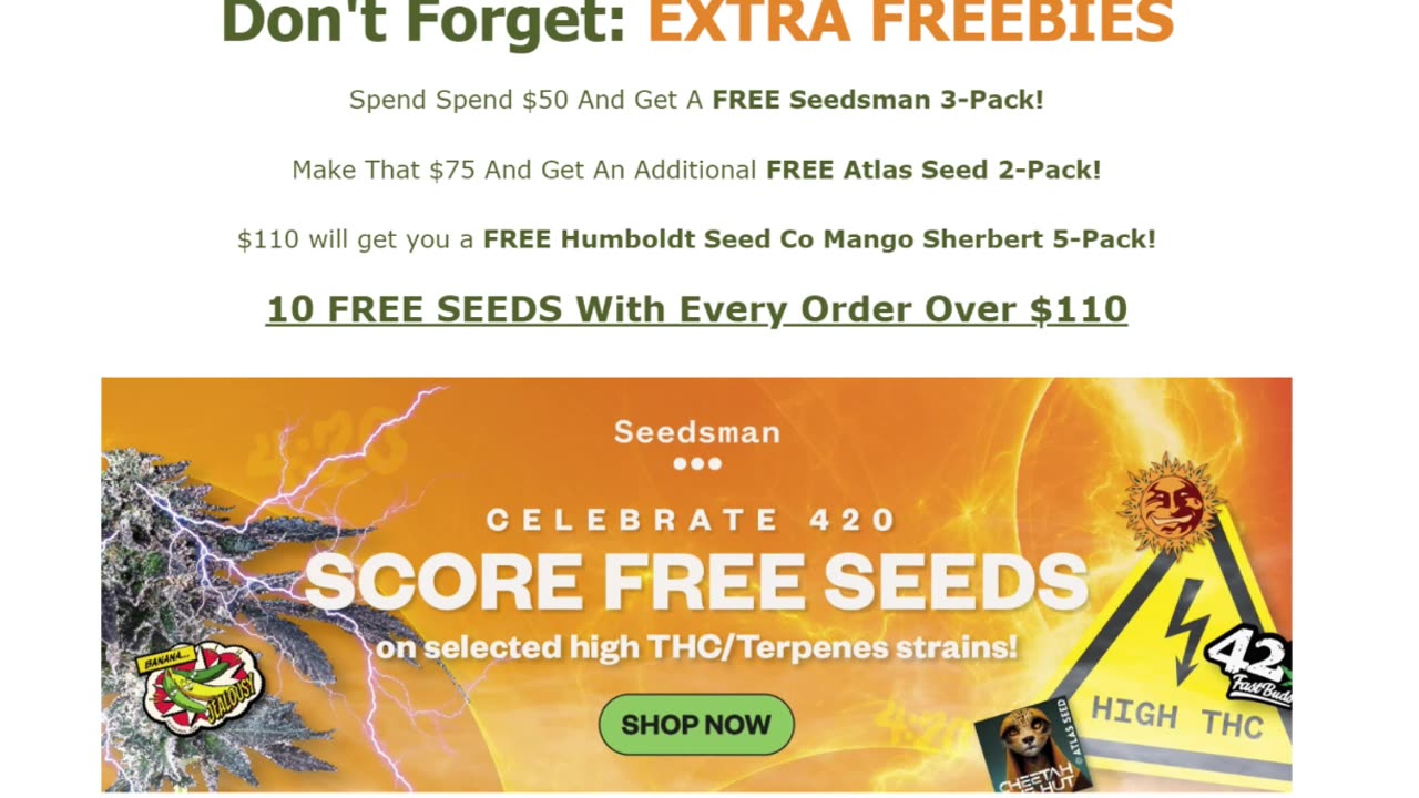 420 Promotions Have Started - Legal Marijuana Seeds Shipped Safely To Your Door