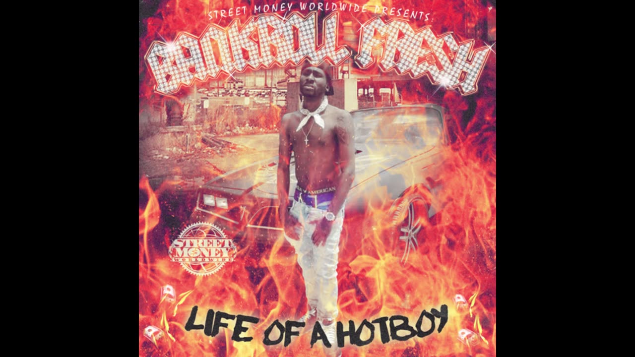 Bankroll Fresh - Life Of A Hot Boy Mixtape