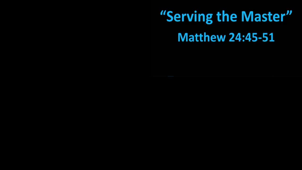 2024-04-07 HDBC-Serving the Master- Matthew 24:45-51 Pastor Mike Lemons - Pastor Mike Lemons