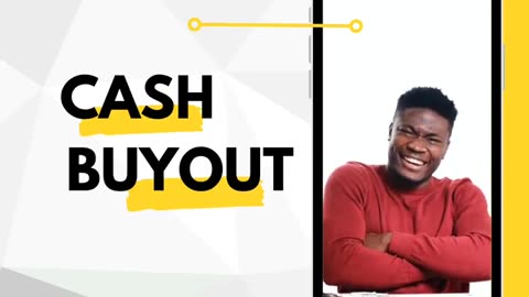 Cash Buyout!!!