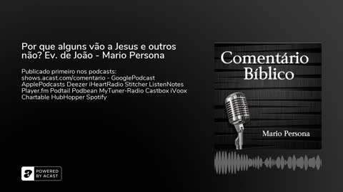 Por que alguns vão a Jesus e outros não? Evangelho de João - Mario Persona