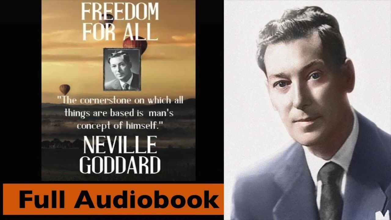 Freedom For All by Neville Goddard - Full Audiobook