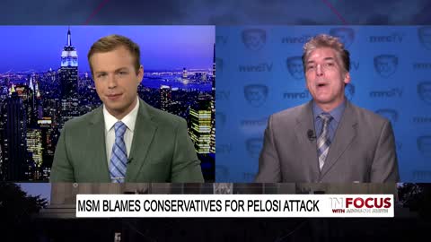 In Focus - Mainstream Media Blames Conservatives For Paul Pelosi Attack