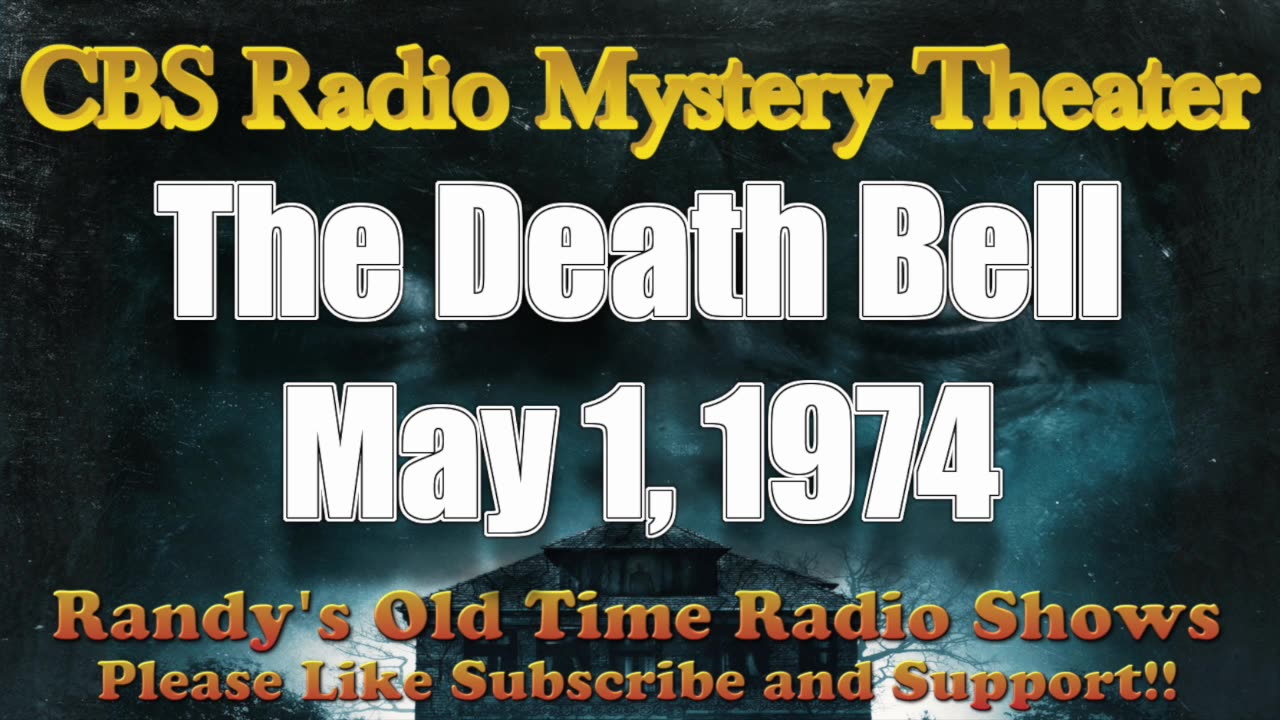 74-05-01 CBS Radio Mystery Theater The Death Bell