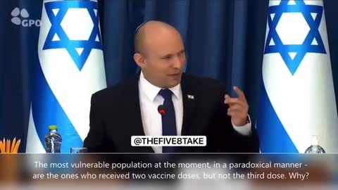 Israeli Prime Minister - "the double vaccinated are most at risk and must get a third shot..."