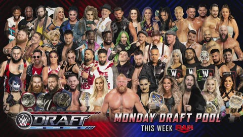 WWE DRAFT WRAPS UP TONIGHT ON RAW