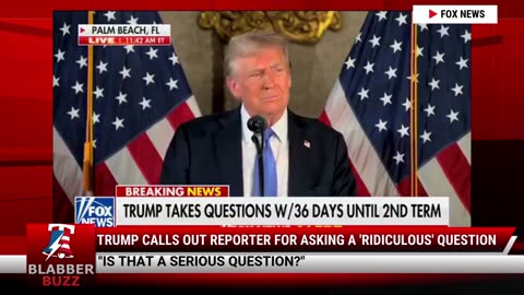 Trump Calls Out Reporter for Asking A 'Ridiculous' Question