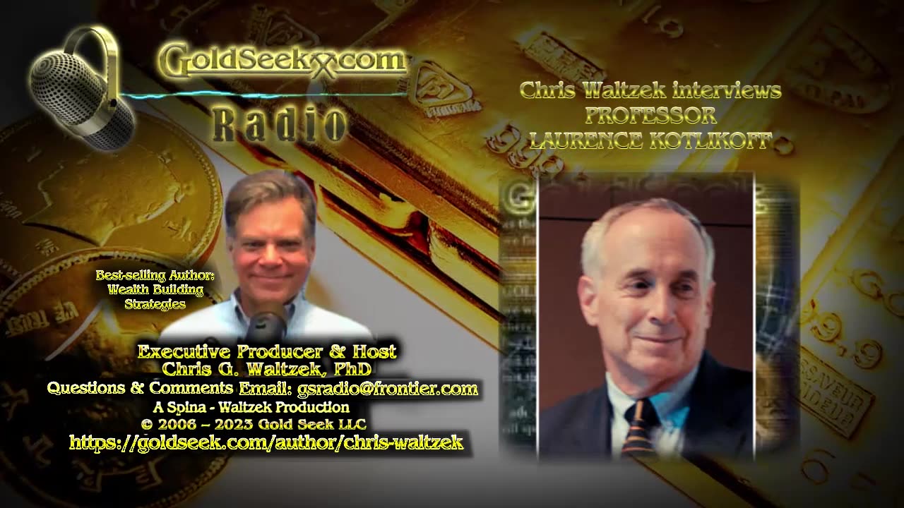 GoldSeek Radio Nugget -- Professor Lawrence Kotlikoff: Beware of Social Security Clawbacks