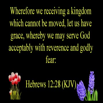 Hebrews 12:28 (KJV)