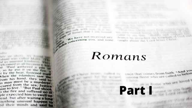 Romans 8 Part I