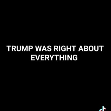 Trump was right about everything!