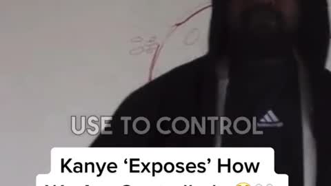 KANYE WEST EXPOSES HOW WE ARE CONTROLLED ***MUST WATCH***