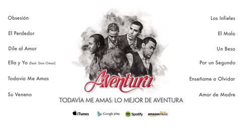 Aventura - Todavía Me Amas: Lo Mejor de Aventura (Álbum Completo)