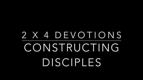 2x4 devotional, “all nations”, October 13, 2022