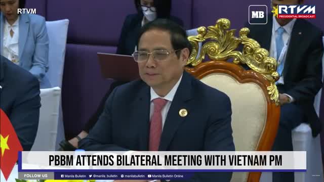 PBBM ATTENDS BILATERAL MEETING WITH VIETNAM PM