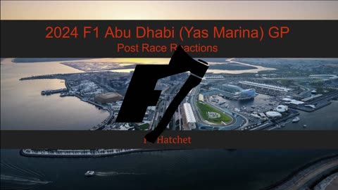 2024 Abu Dhabi GP Post Race Reaction