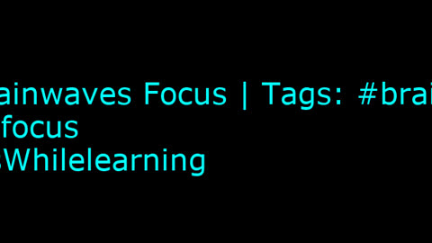 beta_brainwaves_focus_20Hz__brainwaves_ _studyfocus_ _FocusWhilelearning_17114910087917087