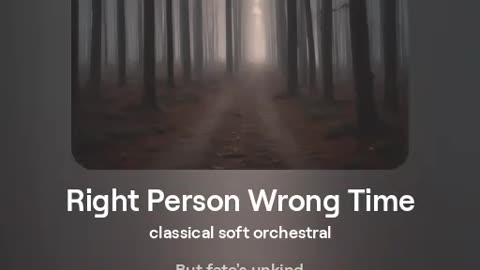 Right Person, Wrong Time