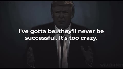 ENCOURAGING AND WISE WORDS OF DONALD TRUMP “YOU CAN BE ANYTHING YOU WANNA BE “