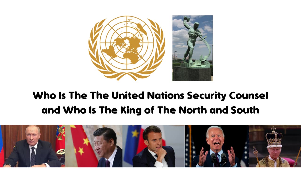 Who Is The King of North and Who Is The United Nations Security Council?