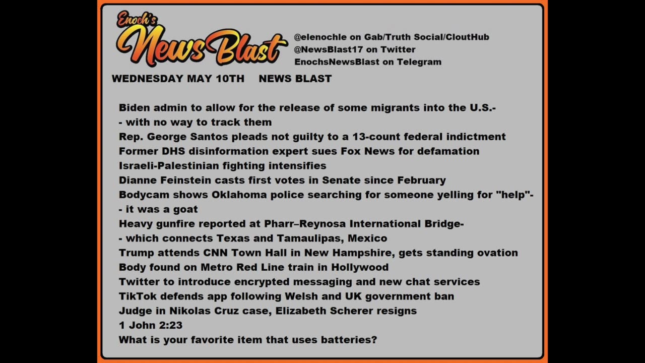 Wednesday, May 10, 2023 News Blast #Enoch #NewsBlastReading #NBR