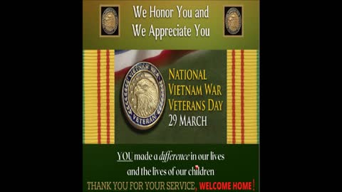 To All My Friends Who are Vietnam Veterans, “Welcome Home”