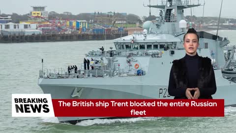 Hour ago! The British ship Trent blocked the entire Russian fleet! UKRAİNE RUSSİA WAR NEWS