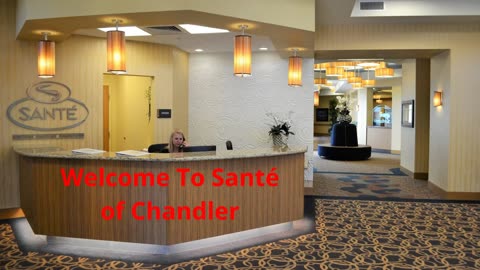 Santé of Chandler : Best Short-Term Rehabilitation in Chandler, AZ