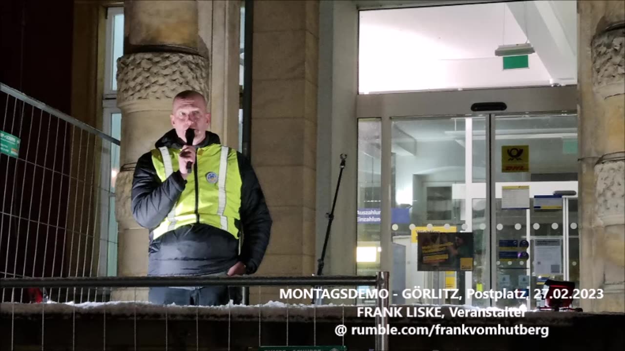 FRANK LISKE, Ansagen, Mitteilungen - GÖRLITZ, Postplatz, 27 02 2023 - MONTAGSDEMO