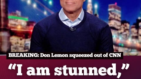 Don Lemon squeezed out of CNN