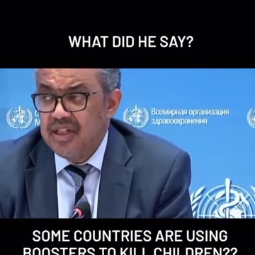 Boosters to kill children, listen to Tedros...
