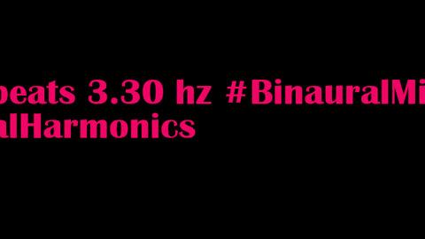 binaural_beats_3.30hz_ZenRelaxation AudioSphereTranquilSounds BinauralWellness