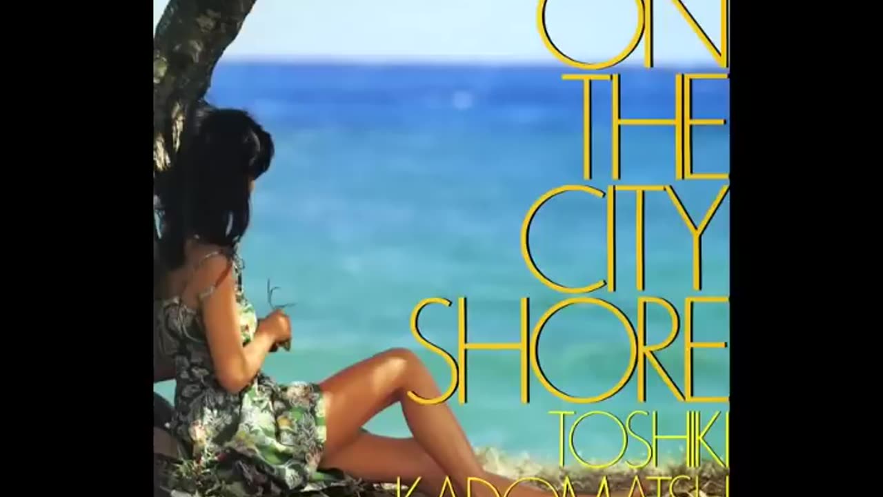 (1983) Toshiki Kadomatsu - On the City Shore (Full Album)