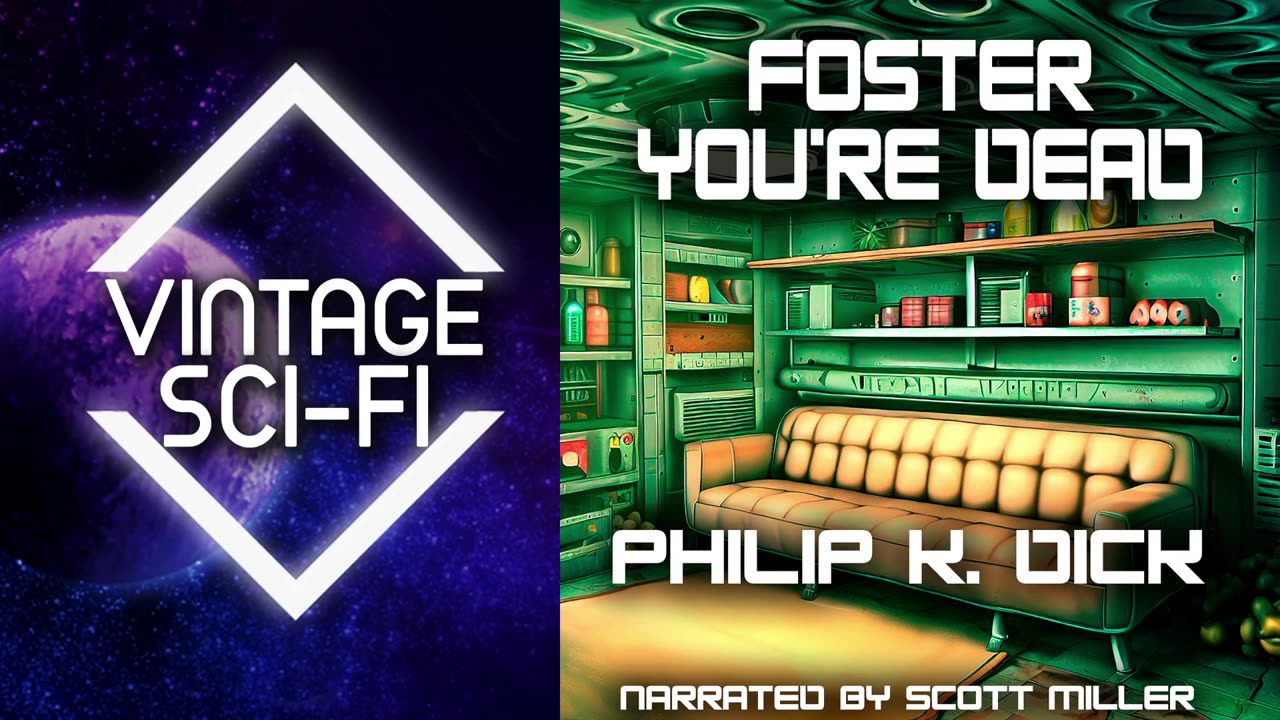 Philip K. Dick Short Stories Foster You're Dead