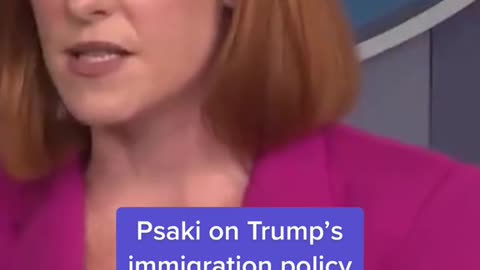 Psaki on Trump's immigration policy