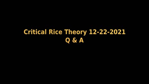 Critical Rice Theory 12-22-2021