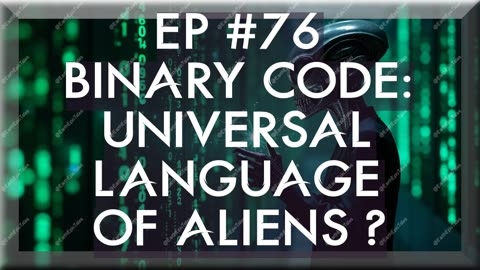 Binary Code: The Universal Language of Extraterrestrials?