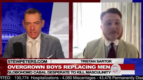 Stew Peters Show: Overgrown Boys Replacing Men