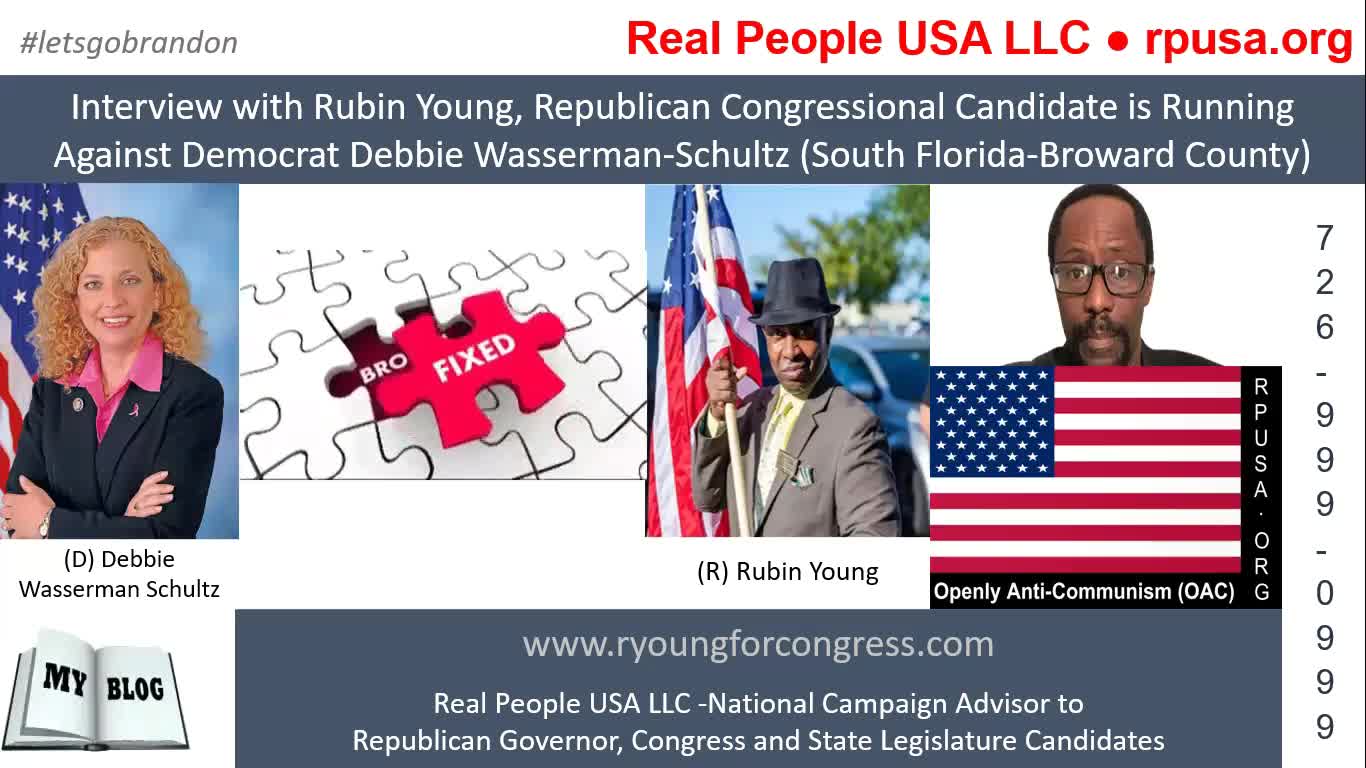 FL Republican (CD23) Metro Miami Rubin Young is Running Against Democrat Debbie Wasserman Schultz