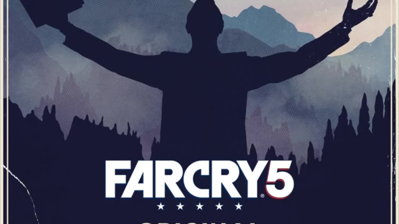 Now That This Old World Is Ending (Dan Romer) Far Cry 5 Original Game Soundtrack