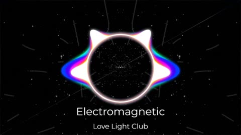(Sin Copyright) Love Light Club - Electromagnetic