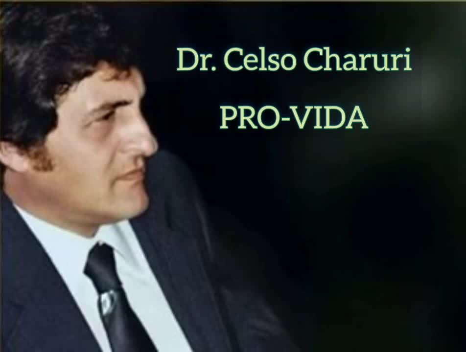 Dr. Celso Charuri - (Sua voz, sey último parto) #provida #drcelsocharuri