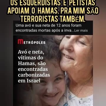ESQUERDISTAS SÃO TERRORISTAS POR APOIAR O HAMAS