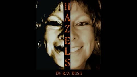 Hazels | By Ray Bush