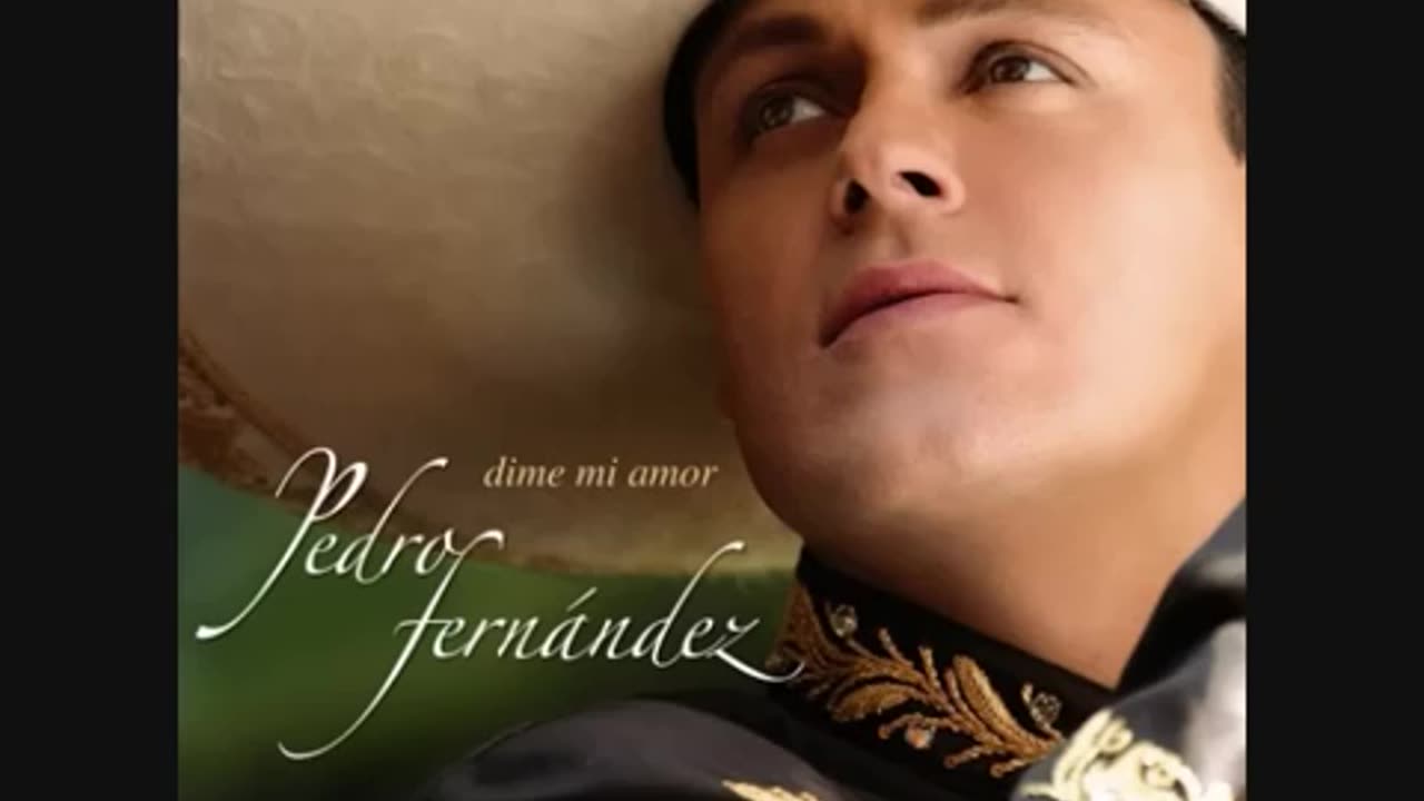 pedro fernandez solo tu