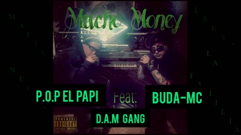 Mucho Money - P.O.P EL PAPI x Mafia Negra