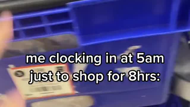 clocking in at 5am just to shop for 8hrs:me